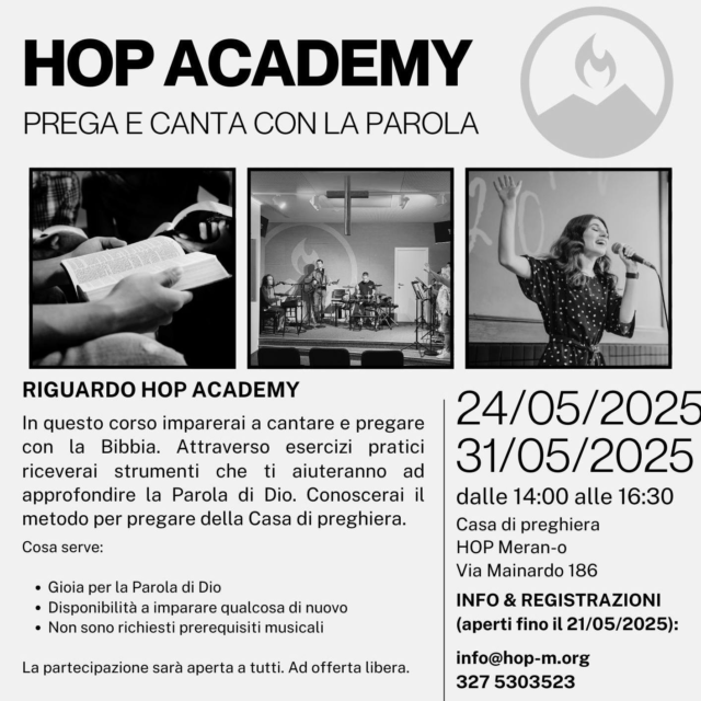 Es sind noch Plätze frei... Die Anmeldungen sind noch offen bis am Mittwoch.

Ci sono ancora posti disponibili... Le iscrizioni sono ancora aperte fino a mercoledì.

 #hopmerano #casadipreghiera #gebetshaus #hopacademy